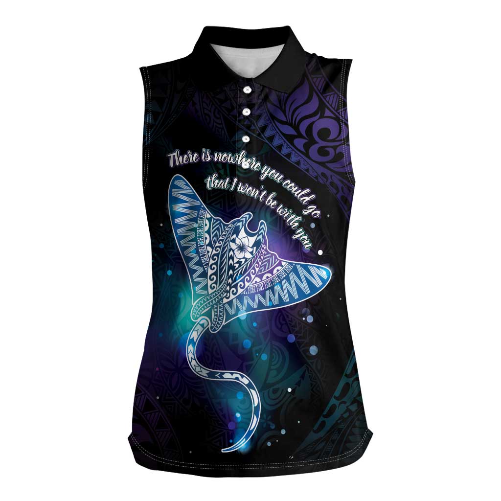 Polynesian Tala Manta Ray Women Sleeveless Polo Shirt Nowhere You Could Go That I Won't Be With You - Polynesian Pride