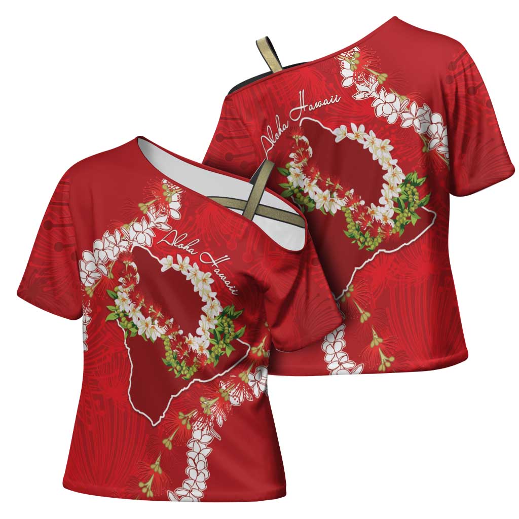 Hawaii Island Flowers Lei Cross Shoulder Shirt Ohia Lehua Scarlet Red LT7 - Polynesian Pride