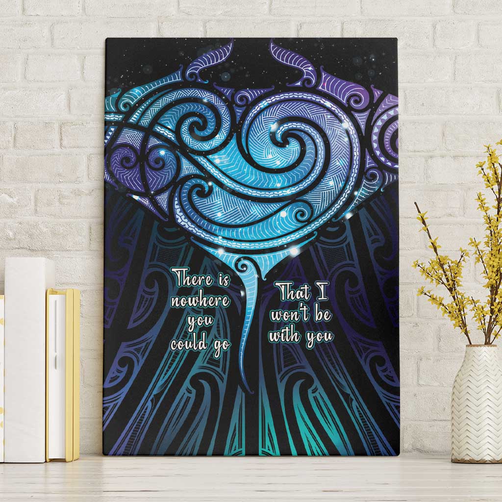 Aotearoa Maori Te Whai Rahi Canvas Wall Art Tala - Nowhere You Could Go That I Won't Be With You - Polynesian Pride