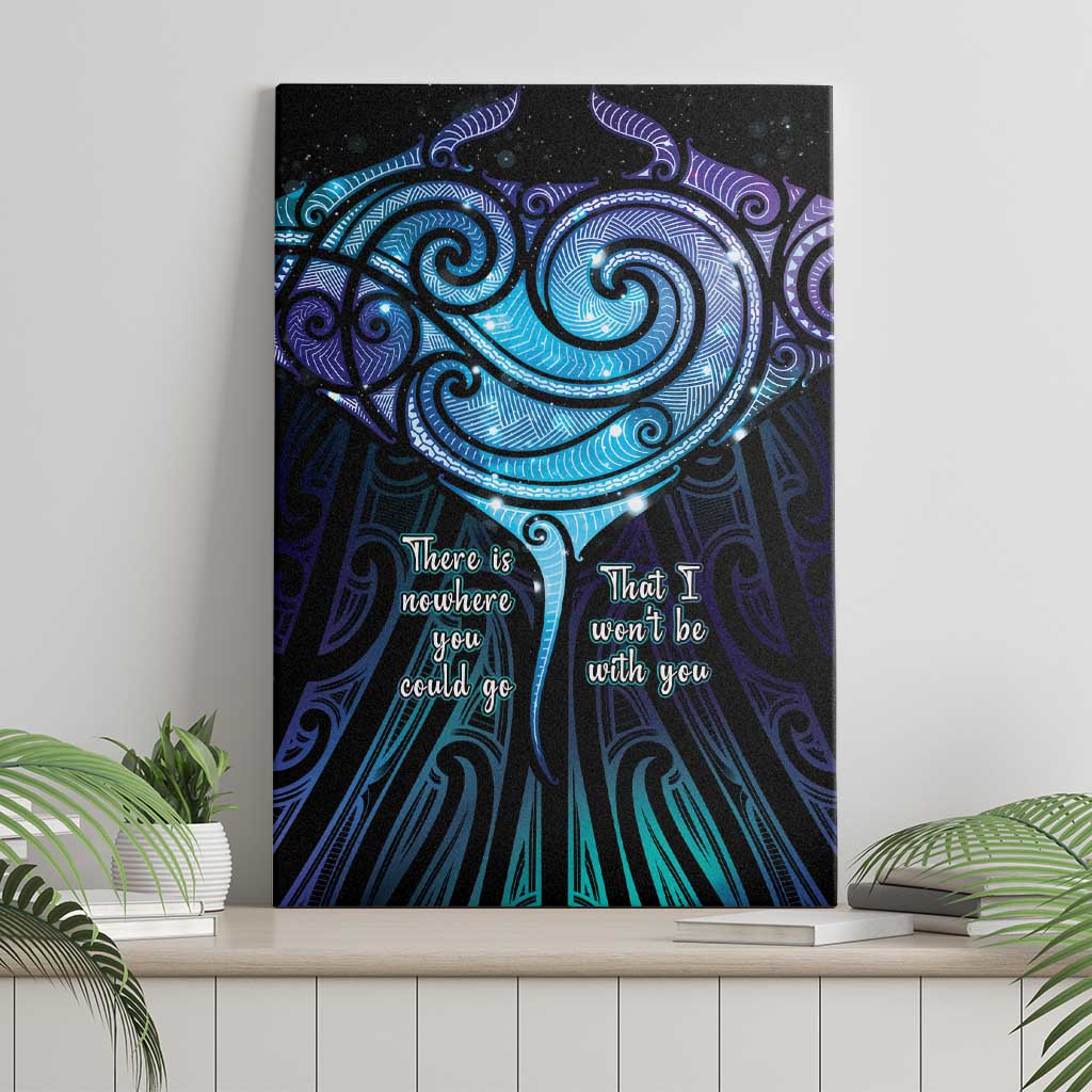Aotearoa Maori Te Whai Rahi Canvas Wall Art Tala - Nowhere You Could Go That I Won't Be With You - Polynesian Pride