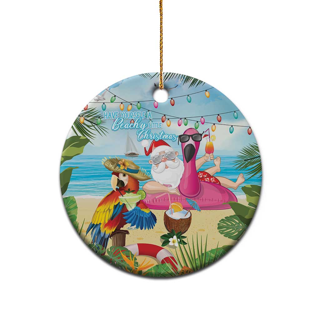 Have Yourself A Beachy Little Christmas Ceramic Ornament with Santa Chilling - Polynesian Pride