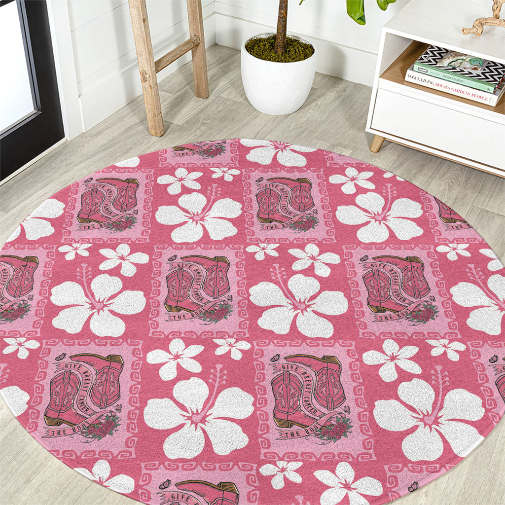 Give Cancer The Boot Pink Cowgirl Round Carpet Western Aloha Hibiscus Paniolo Heritage Floral LT9 Pink - Polynesian Pride