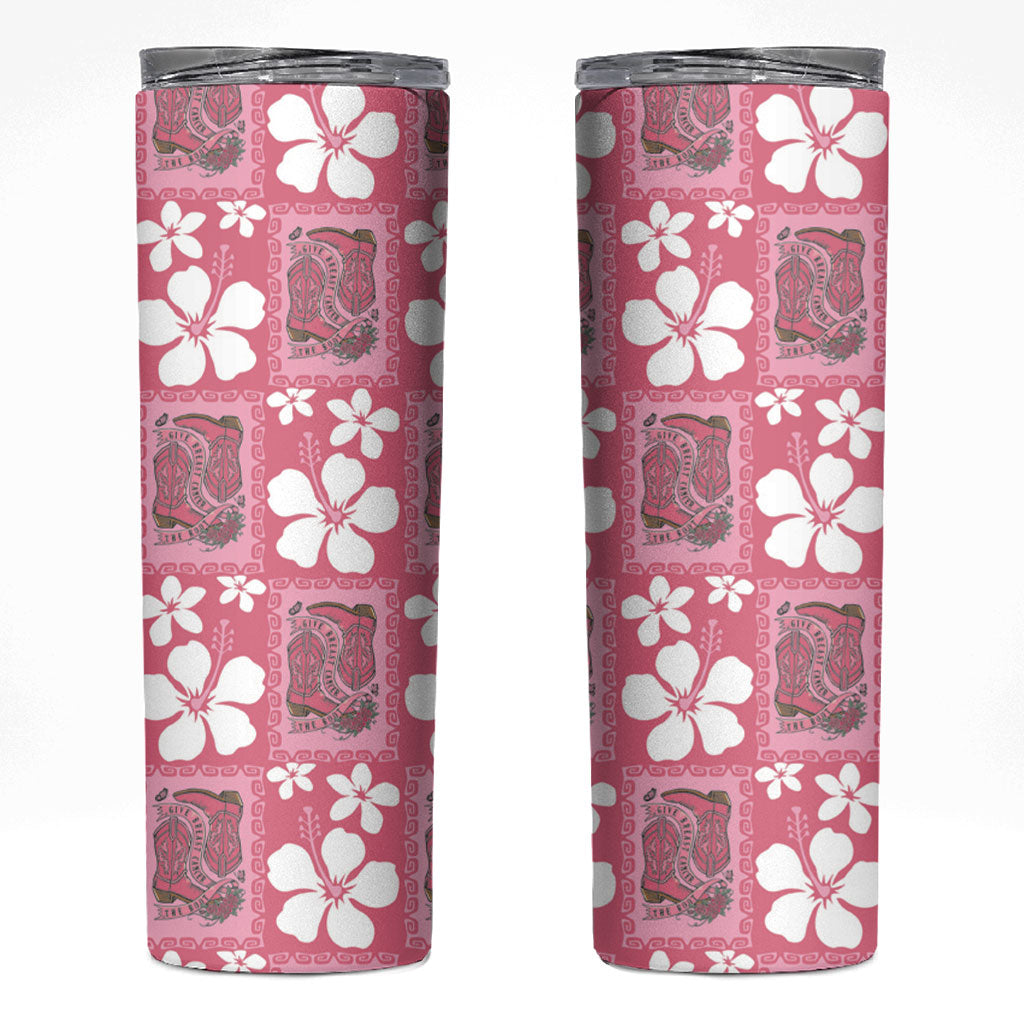 Give Cancer The Boot Pink Cowgirl Skinny Tumbler Western Aloha Hibiscus Paniolo Heritage Floral LT9 Pink - Polynesian Pride