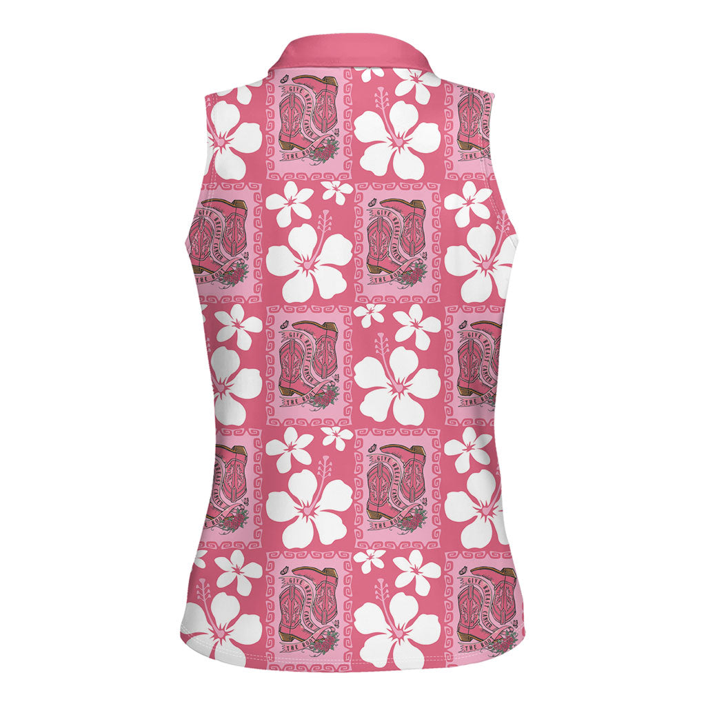 Give Cancer The Boot Pink Cowgirl Women Sleeveless Polo Shirt Western Aloha Hibiscus Paniolo Heritage Floral LT9 - Polynesian Pride