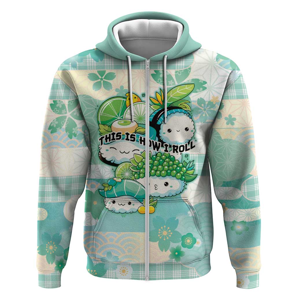 Personalized Japanese Kawaii Sushi Hoodie Green Wagara Palaka This Is How I Roll LT9 Zip Hoodie Green - Polynesian Pride