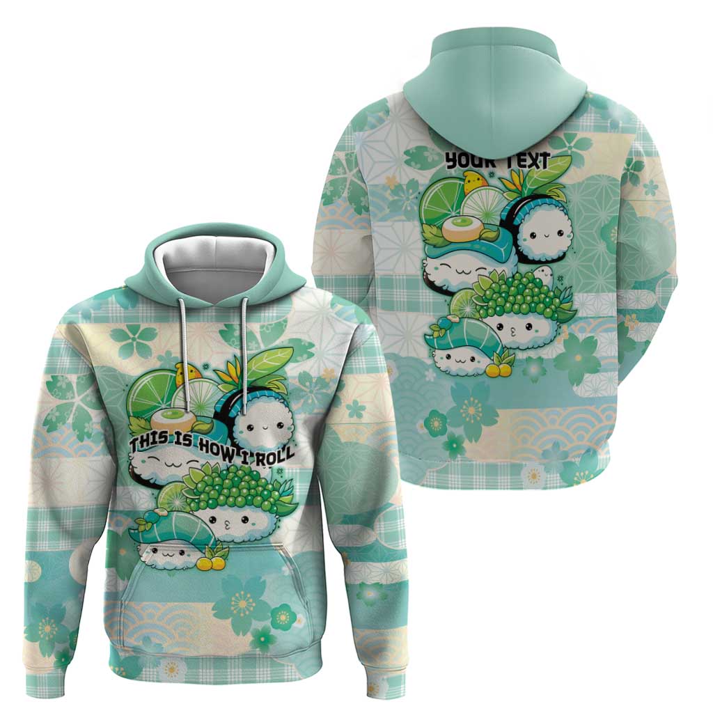 Personalized Japanese Kawaii Sushi Hoodie Green Wagara Palaka This Is How I Roll LT9 - Polynesian Pride
