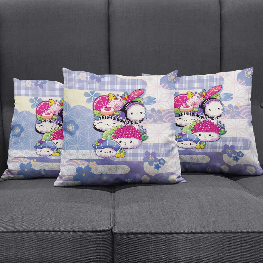 Japanese Kawaii Sushi Pillow Cover Blue Wagara Palaka This Is How I Roll LT9 - Polynesian Pride