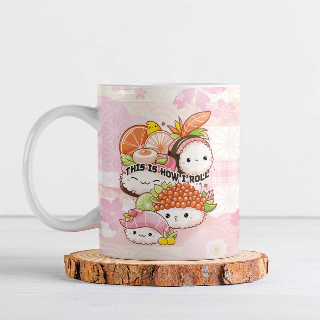Personalized Japanese Kawaii Sushi Ceramic Mug Pink Wagara Palaka This Is How I Roll LT9 Pink - Polynesian Pride