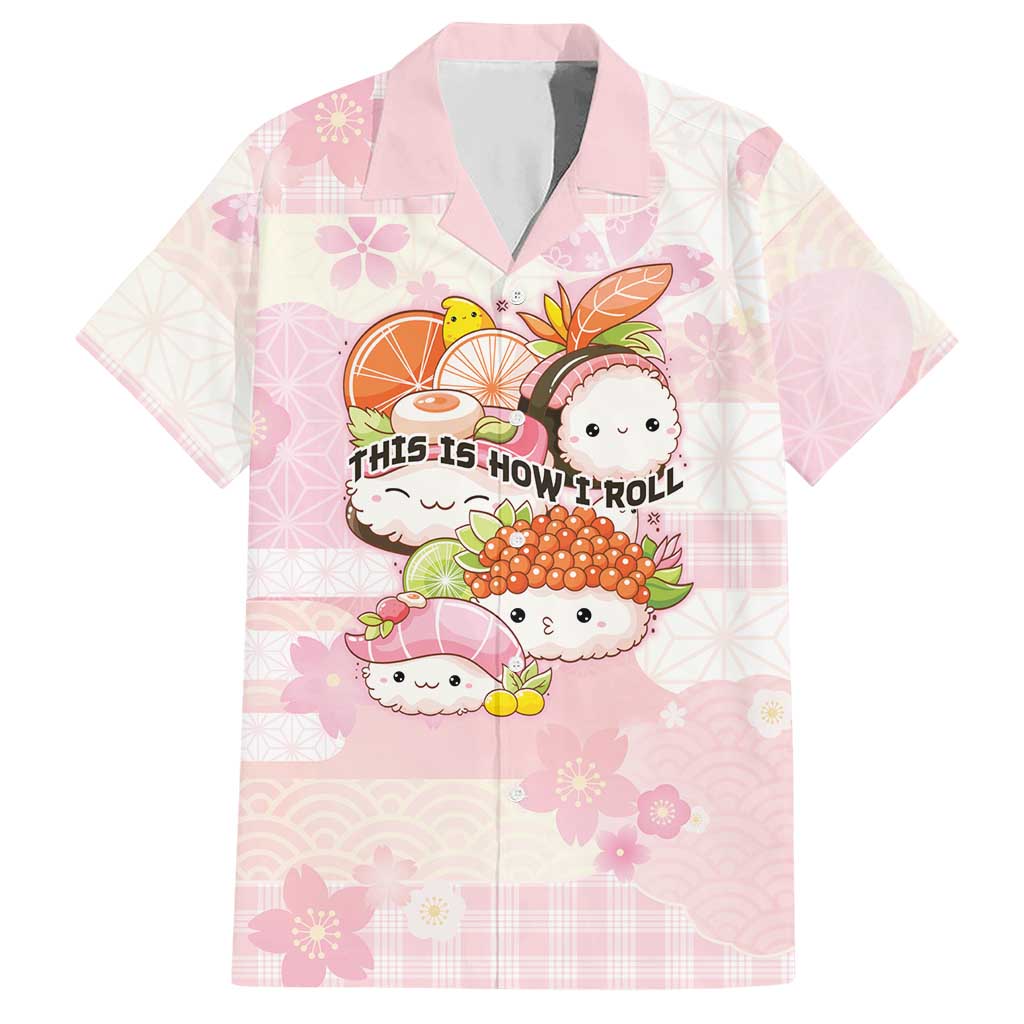 Personalized Japanese Kawaii Sushi Hawaiian Shirt Pink Wagara Palaka This Is How I Roll LT9 Pink - Polynesian Pride