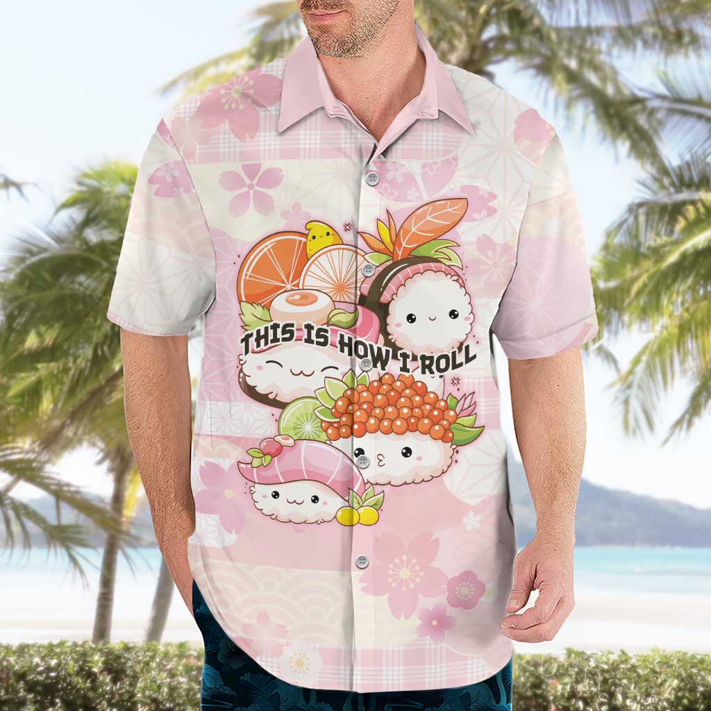 Personalized Japanese Kawaii Sushi Hawaiian Shirt Pink Wagara Palaka This Is How I Roll LT9 - Polynesian Pride