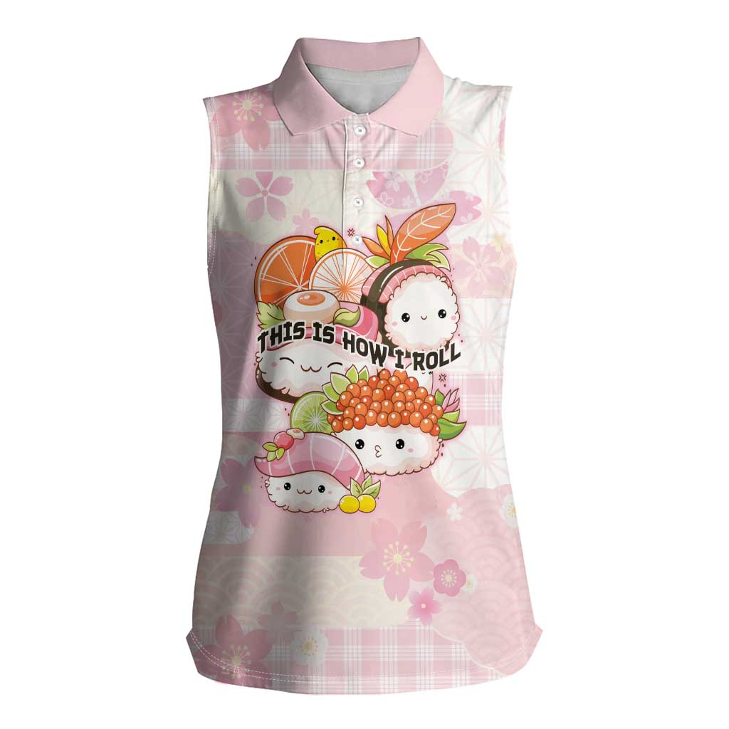 Personalized Japanese Kawaii Sushi Women Sleeveless Polo Shirt Pink Wagara Palaka This Is How I Roll