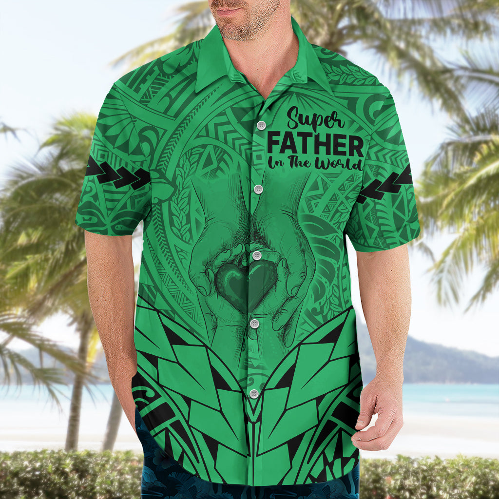 Polynesian Father's Day Gift For Dad Hawaiian Shirt Super Father In The World - Green Polynesian Pattern LT9 - Polynesian Pride