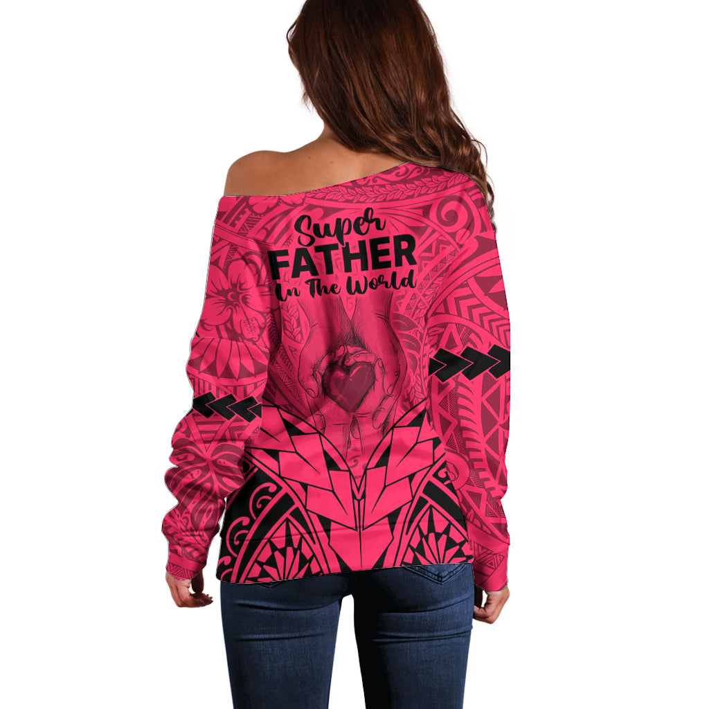 Polynesian Father's Day Gift For Dad Off Shoulder Sweater Super Father In The World - Pink Polynesian Pattern LT9 - Polynesian Pride