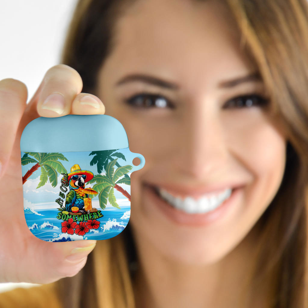 Funny Parrot Margarita Five O'clock Somewhere AirPods Case LT9 - Polynesian Pride