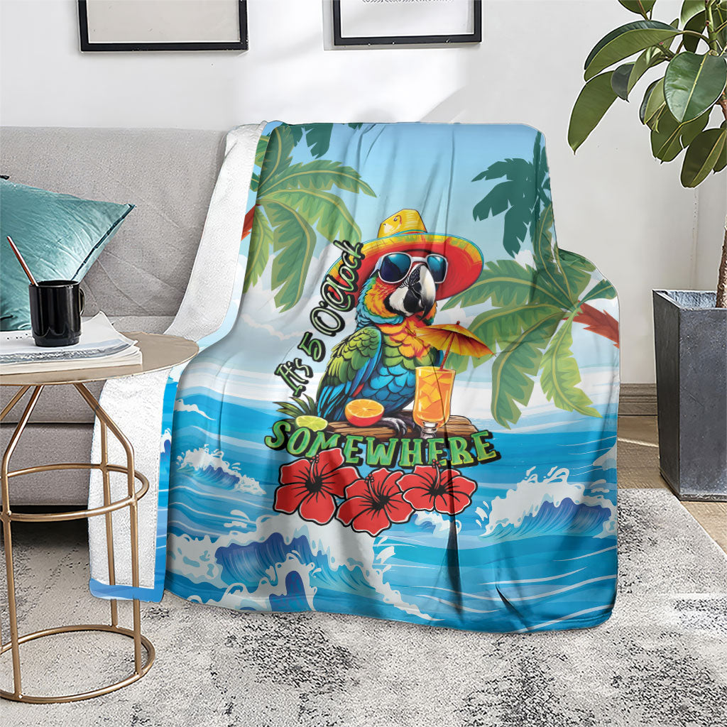Funny Parrot Margarita Five O'clock Somewhere Blanket LT9 - Polynesian Pride