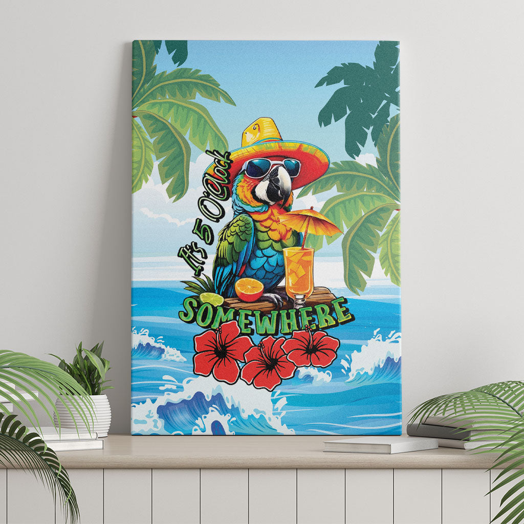 Funny Parrot Margarita Five O'clock Somewhere Canvas Wall Art LT9 - Polynesian Pride