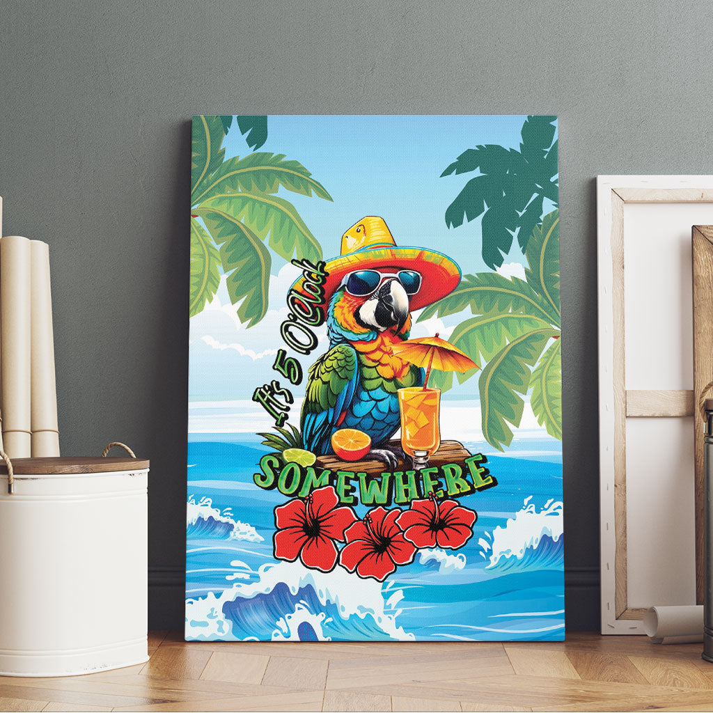 Funny Parrot Margarita Five O'clock Somewhere Canvas Wall Art LT9 - Polynesian Pride