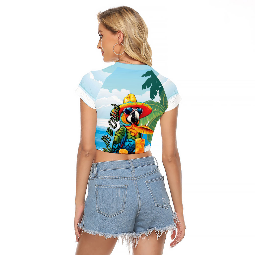 Funny Parrot Margarita Five O'clock Somewhere Raglan Cropped T Shirt LT9 - Polynesian Pride