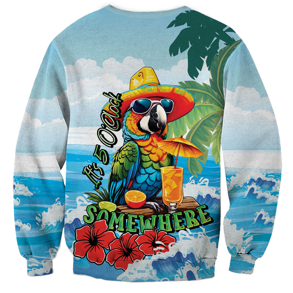 Funny Parrot Margarita Five O'clock Somewhere Sweatshirt LT9 - Polynesian Pride