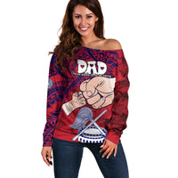 Fathers Day Polynesian Islands American Samoa Off Shoulder Sweater Dad Ou Te Alofa Ia Te Oe Tama - Polynesian Flowers Tribal LT9 Women Red - Polynesian Pride