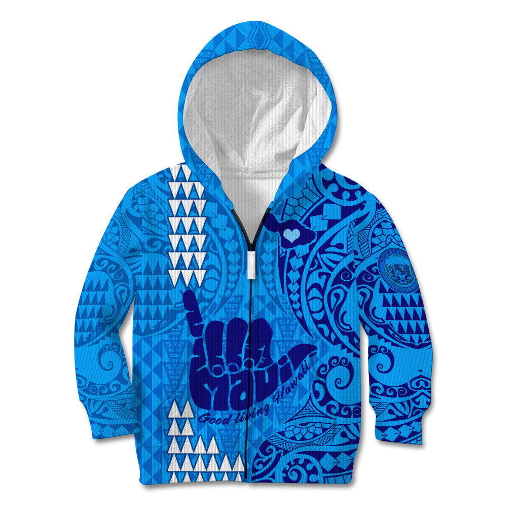 Strong Maui Kid Hoodie Good Living Hawaii with Shaka Sign Kakau Tribal Blue LT9 Zip Hoodie Blue - Polynesian Pride