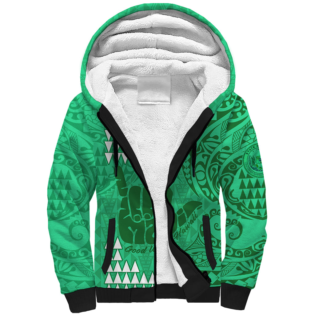 Personalised Strong Maui Sherpa Hoodie Good Living Hawaii with Shaka Sign Kakau Tribal Green LT9 Unisex Green - Polynesian Pride