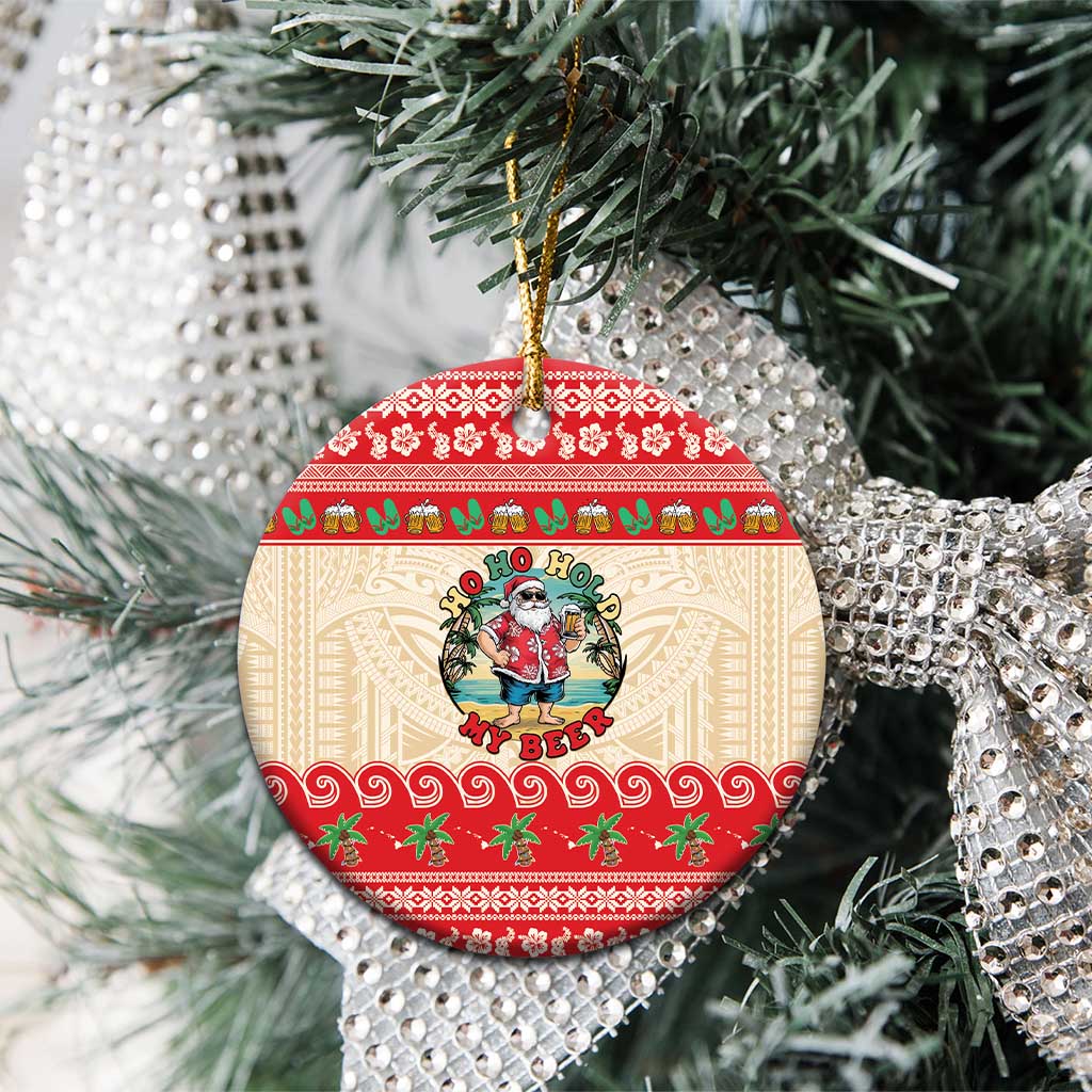 Mele Kalikimaka Hawaii Ceramic Ornament Funny Beer-Loving Santa Hawaiian Tropical - Polynesian Pride