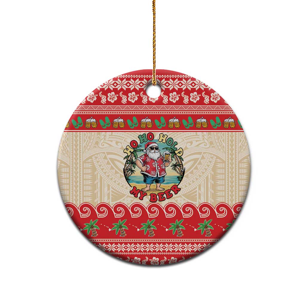 Mele Kalikimaka Hawaii Ceramic Ornament Funny Beer-Loving Santa Hawaiian Tropical - Polynesian Pride