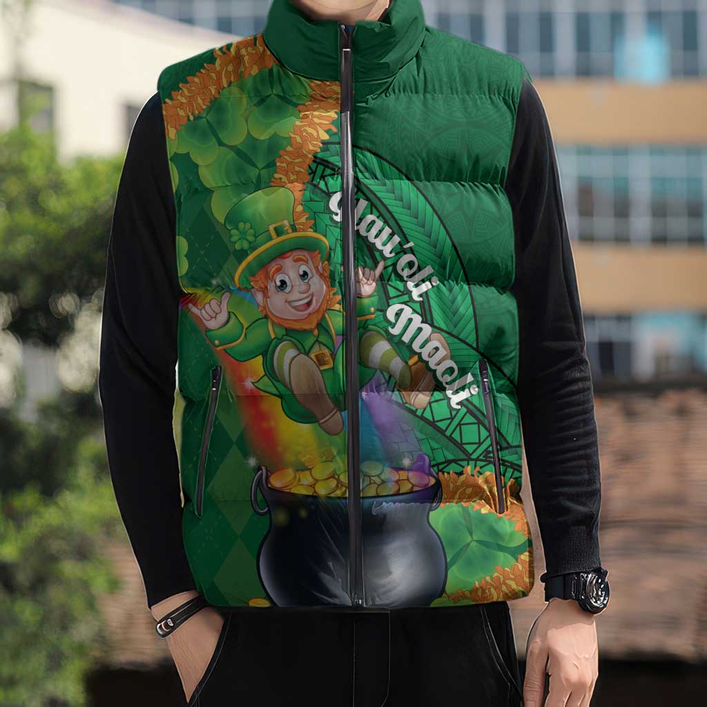 St Patrick's Day Hawaii Sleeveless Puffer Jacket Hauoli Maoli Funny Shaka Leprechaun