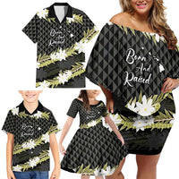 Born And Raised Aloha Hawaii Family Matching Off Shoulder Short Dress and Hawaiian Shirt Kanaka Kakau Hawaiian Tiare Pakalana Lei - Polynesian Pride