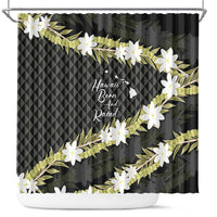 Born And Raised Aloha Hawaii Shower Curtain Kanaka Kakau Hawaiian Tiare Pakalana Lei LT14 Black - Polynesian Pride