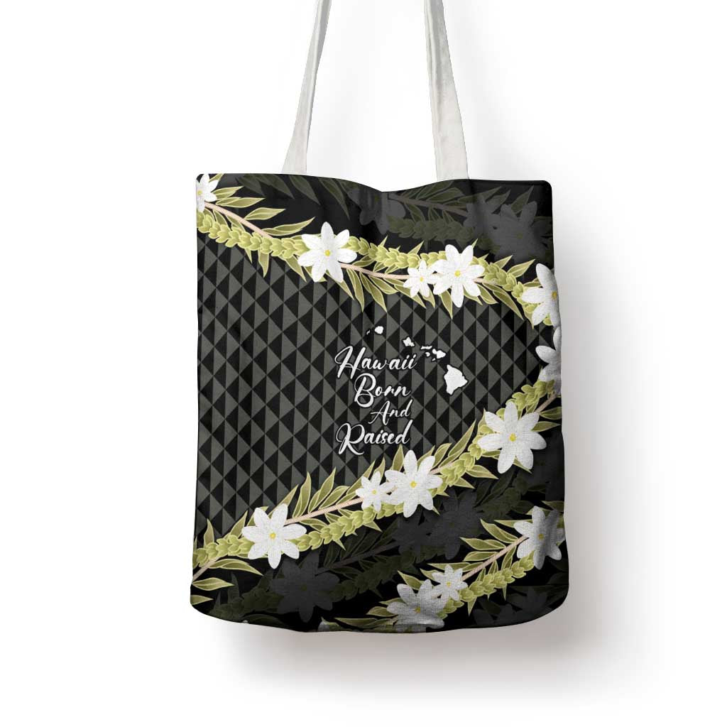 Born And Raised Aloha Hawaii Tote Bag Kanaka Kakau Hawaiian Tiare Pakalana Lei LT14 - Polynesian Pride