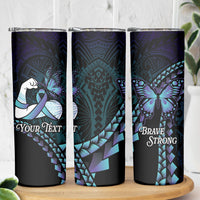 Personalised Polynesia Suicide Prevention Month Skinny Tumbler Brave Strong Butterfly Teal Purple Ribbon LT14 - Polynesian Pride