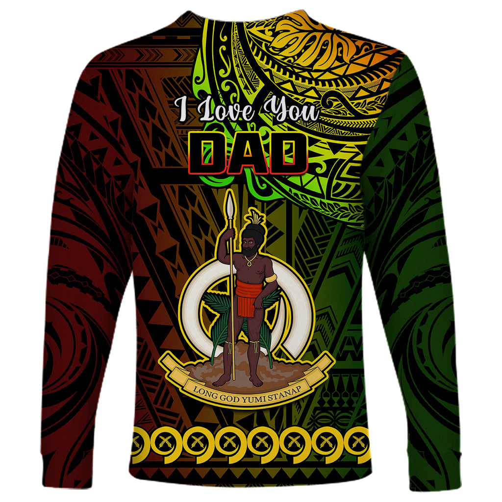 Polynesian Pride Father Day Vanuatu Long Sleeve Shirt I Love You Dad Reggae Version LT14 - Polynesian Pride