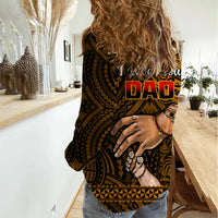 Polynesian Pride Father Day New Caledonia Women Casual Shirt I Love You Dad LT14 - Polynesian Pride