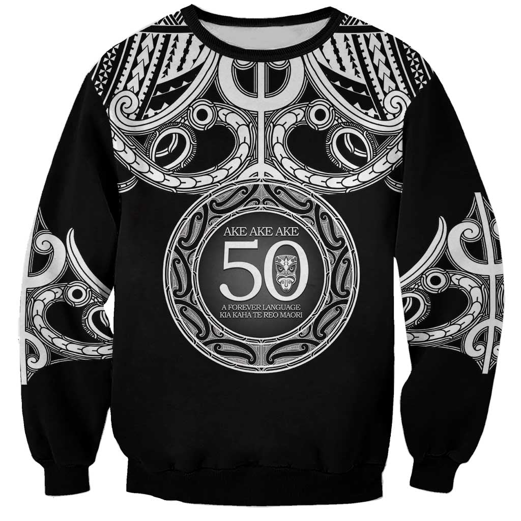 Kia Kaha Te Reo Maori New Zealand Sweatshirt 50th Anniversary Ake Ake Ake - Polynesian Pride