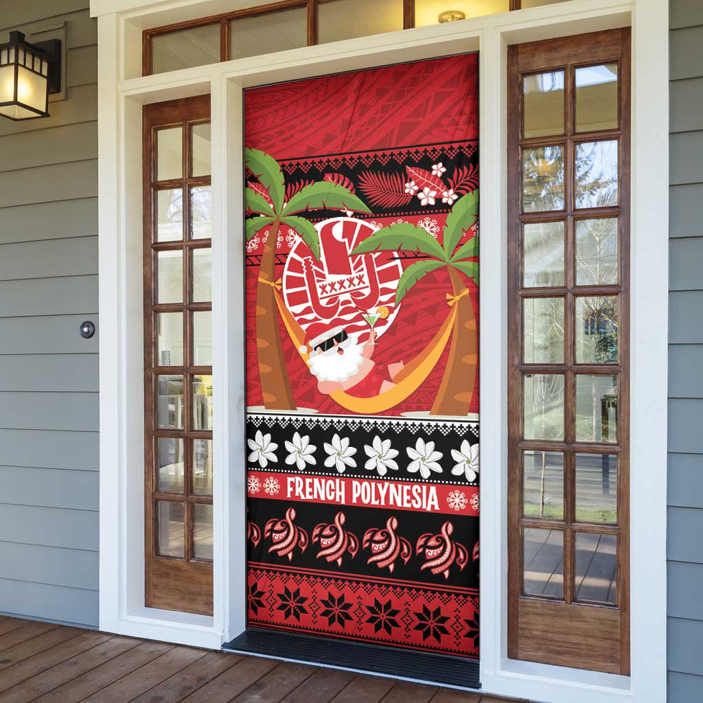 French Polynesia Christmas Door Cover Tiare Chilling Santa Oaoa I teie Noera - Polynesian Pride