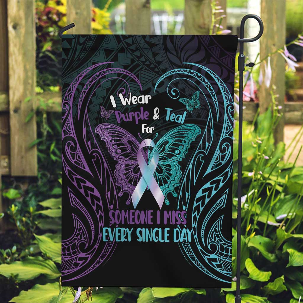 Suicide Awareness Memorial Garden Flag I Wear Purple and Teal For Someone I Miss - Polynesian Pride