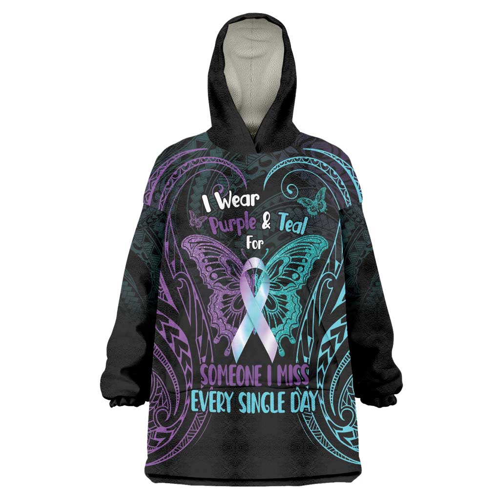 Suicide Awareness Memorial Wearable Blanket Hoodie I Wear Purple and Teal For Someone I Miss - Polynesian Pride