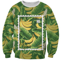 Aloha Hawaii Maia Sweatshirt Hawaiian Banana Stylized Stamp LT14 Unisex Green - Polynesian Pride