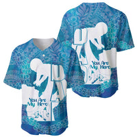 Turquoise Polynesia Father's Day Baseball Jersey Dad You Are My Hero LT14 - Polynesian Pride