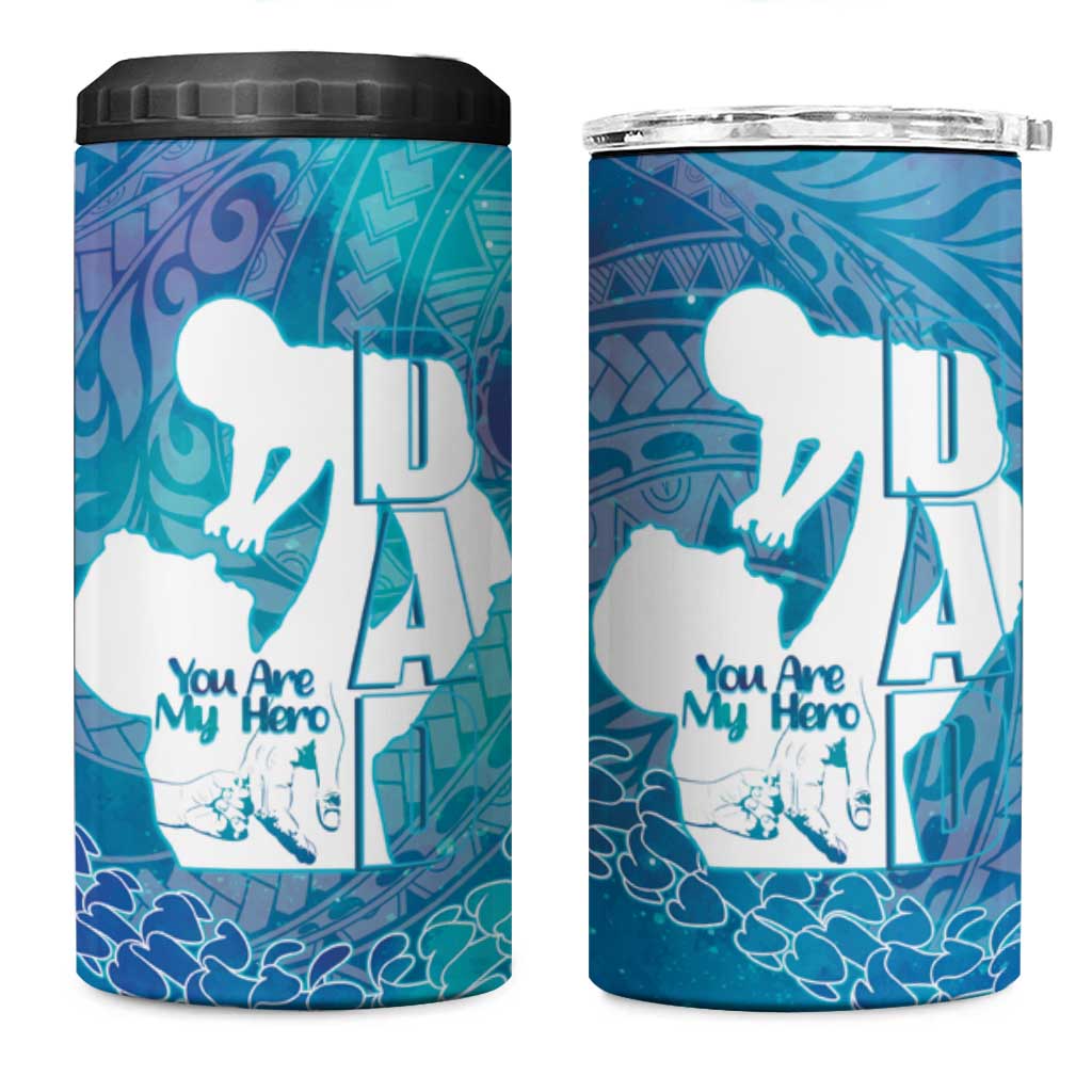 Turquoise Polynesia Father's Day 4 in 1 Can Cooler Tumbler Dad You Are My Hero