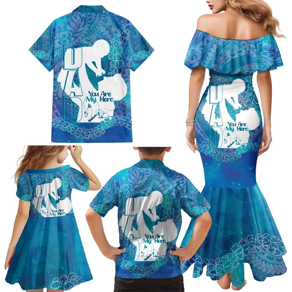 Turquoise Polynesia Father's Day Family Matching Mermaid Dress and Hawaiian Shirt Dad You Are My Hero