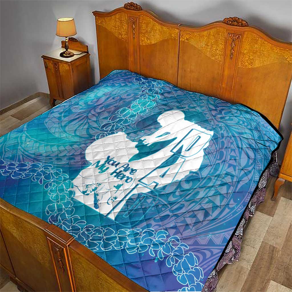 Turquoise Polynesia Father's Day Quilt Dad You Are My Hero