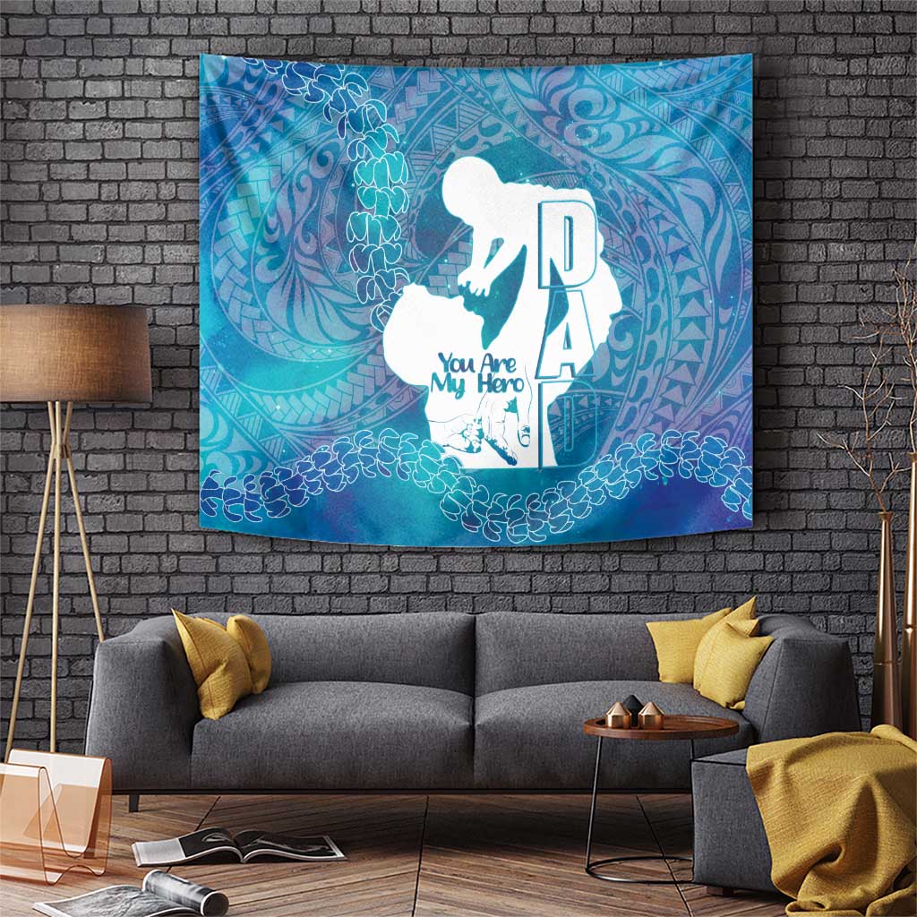 Turquoise Polynesia Father's Day Tapestry Dad You Are My Hero