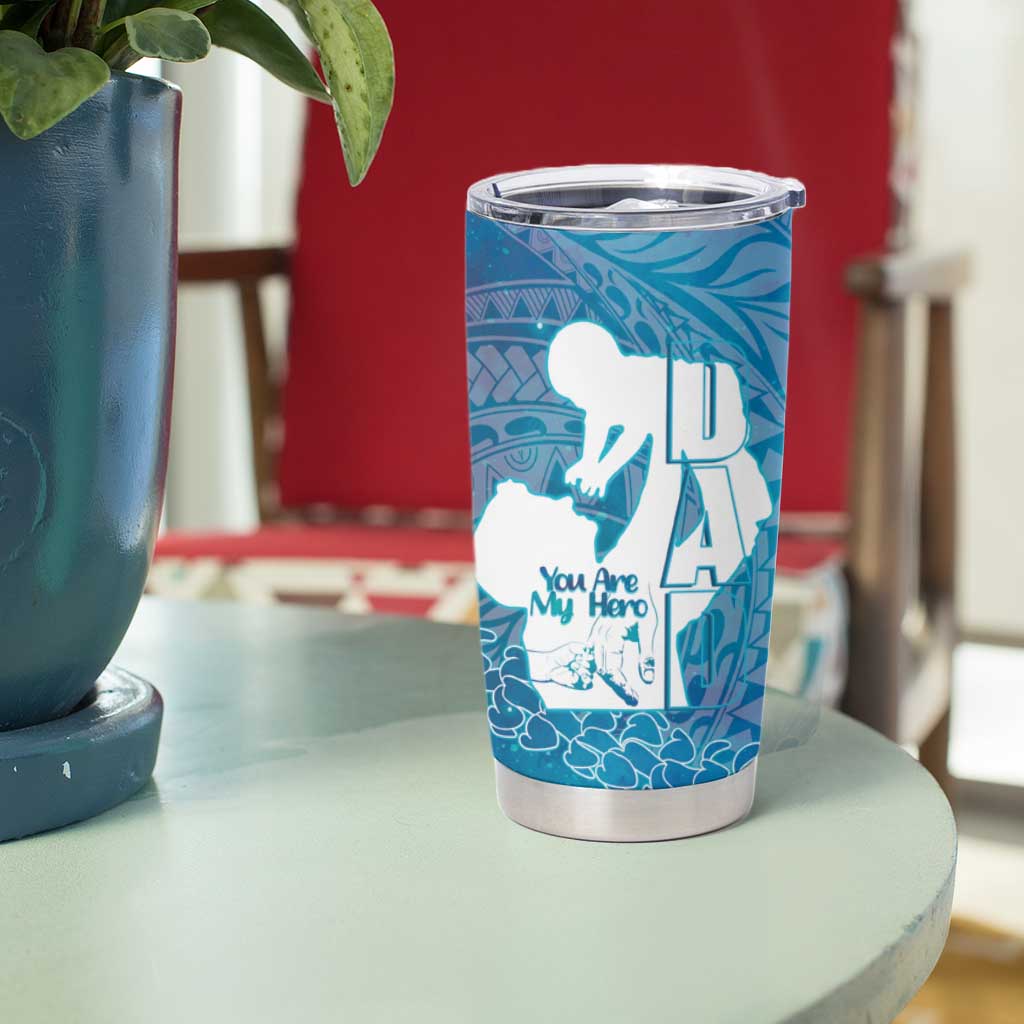 Turquoise Polynesia Father's Day Tumbler Cup Dad You Are My Hero LT14 - Polynesian Pride