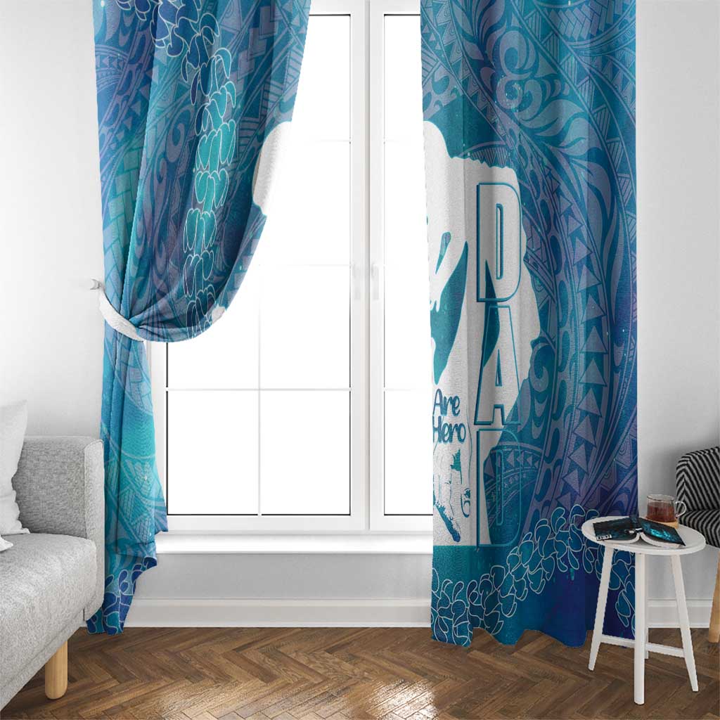 Turquoise Polynesia Father's Day Window Curtain Dad You Are My Hero
