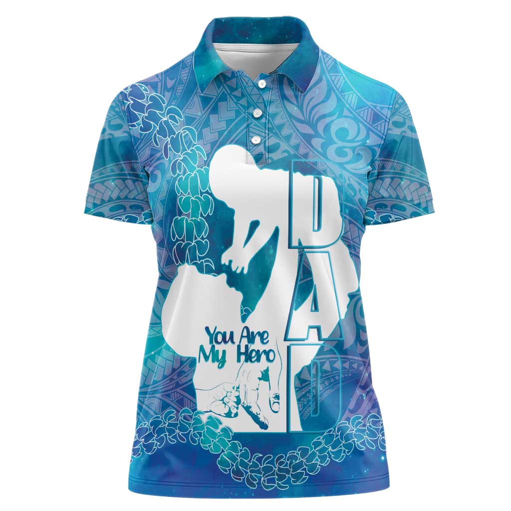 Turquoise Polynesia Father's Day Women Polo Shirt Dad You Are My Hero