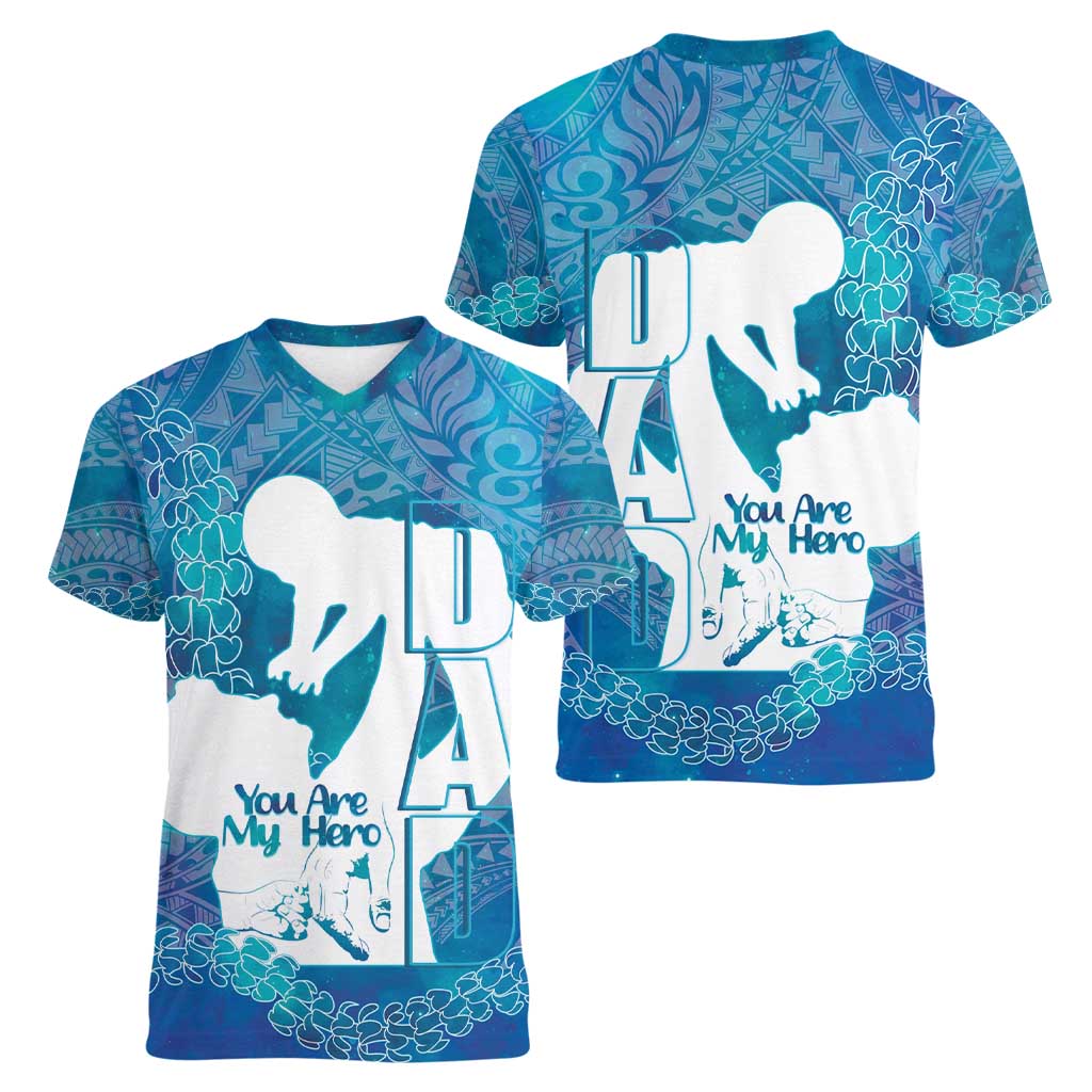 Turquoise Polynesia Father's Day Women V-Neck T-Shirt Dad You Are My Hero LT14 - Polynesian Pride