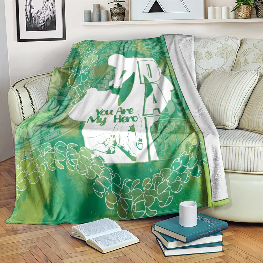 Green Polynesia Father's Day Blanket Dad You Are My Hero